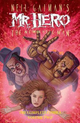 Neil Gaiman's Mr. Hero Complete Comics (Volume 2)