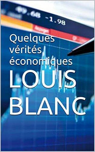 Quelques vérités économiques
