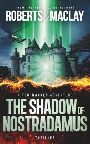 The Shadow of Nostradamus