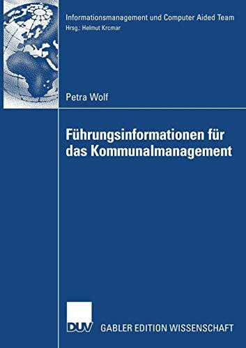 Führungsinformationen für das Kommunalmanagement (Informationsmanagement und Computer Aided Team)