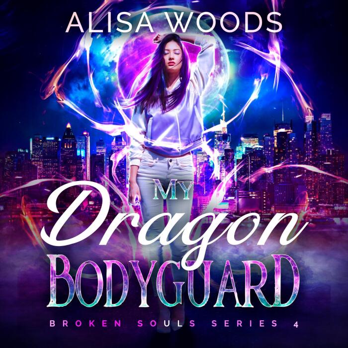 My Dragon Bodyguard: Broken Souls, Book 4