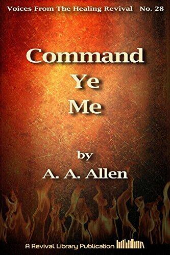 Command Ye Me