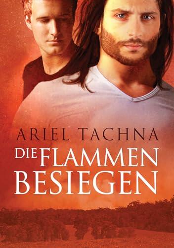 Die Flammen besiegen (Lang Downs (Deutsch))