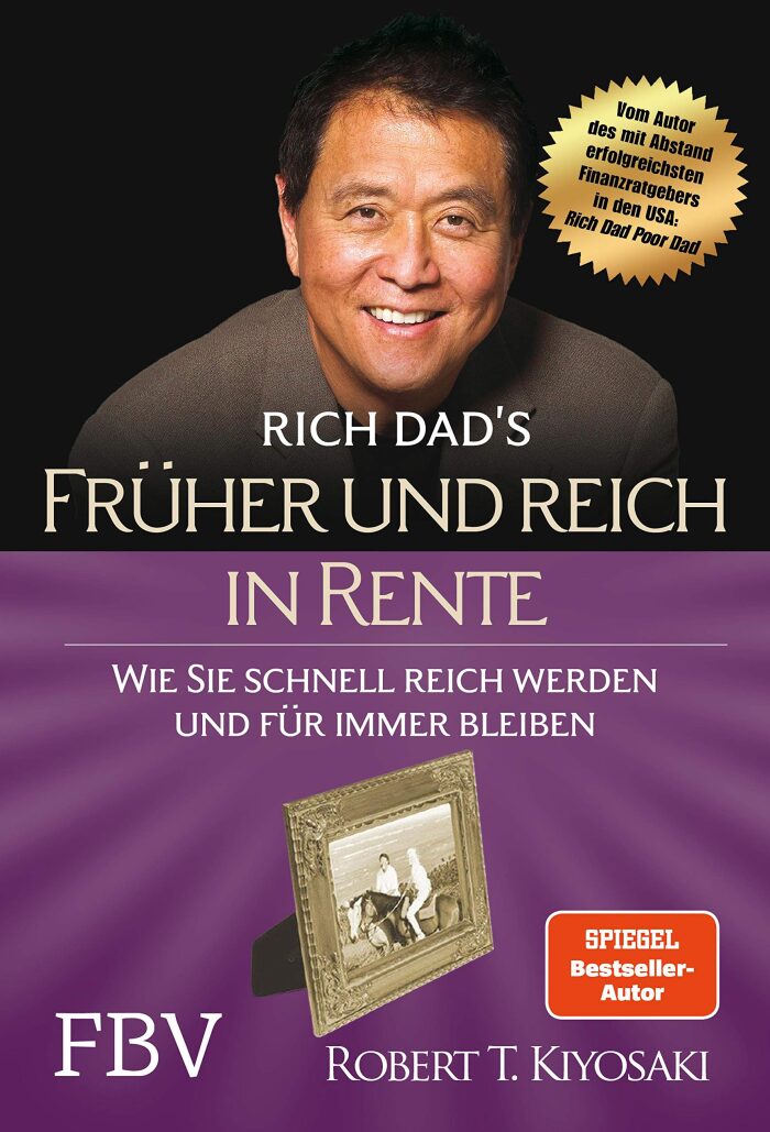 Früher und reich in Rente: Wie Sie schnell reich werden und für immer bleiben
