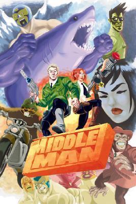 The Middleman: The Collected Series Indispensability