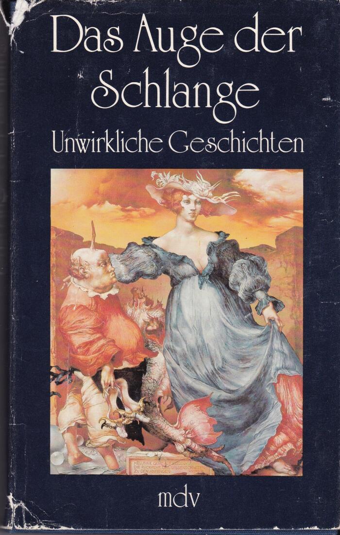 Das Auge der Schlange : Unwirkliche Geschichten