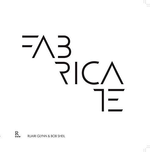 Fabricate: Making Digital Architecture