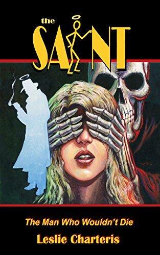 The Saint: Man Who Wouldn't Die