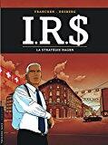 I.R.$. - Tome 2 - Stratégie Hagen