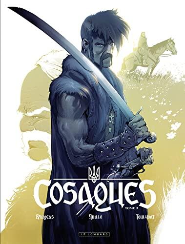 Cosaques (Tome 2): Dans la Gueule du Loup