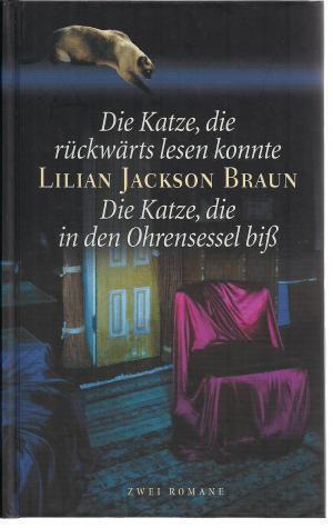 Die Katze, die rückwärts lesen konnte + Die Katze, die in den Ohrensessel biß