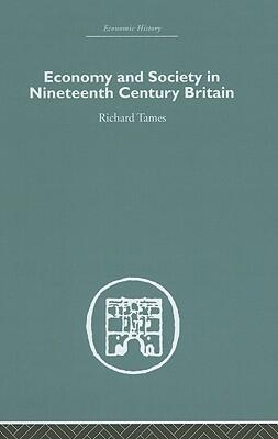 Economy and Society in 19th Century Britain