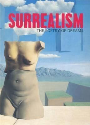 Surrealism - The Poetry Of Dreams