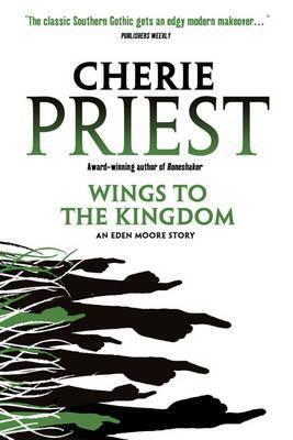 Eden Moore Wings to the Kingdom