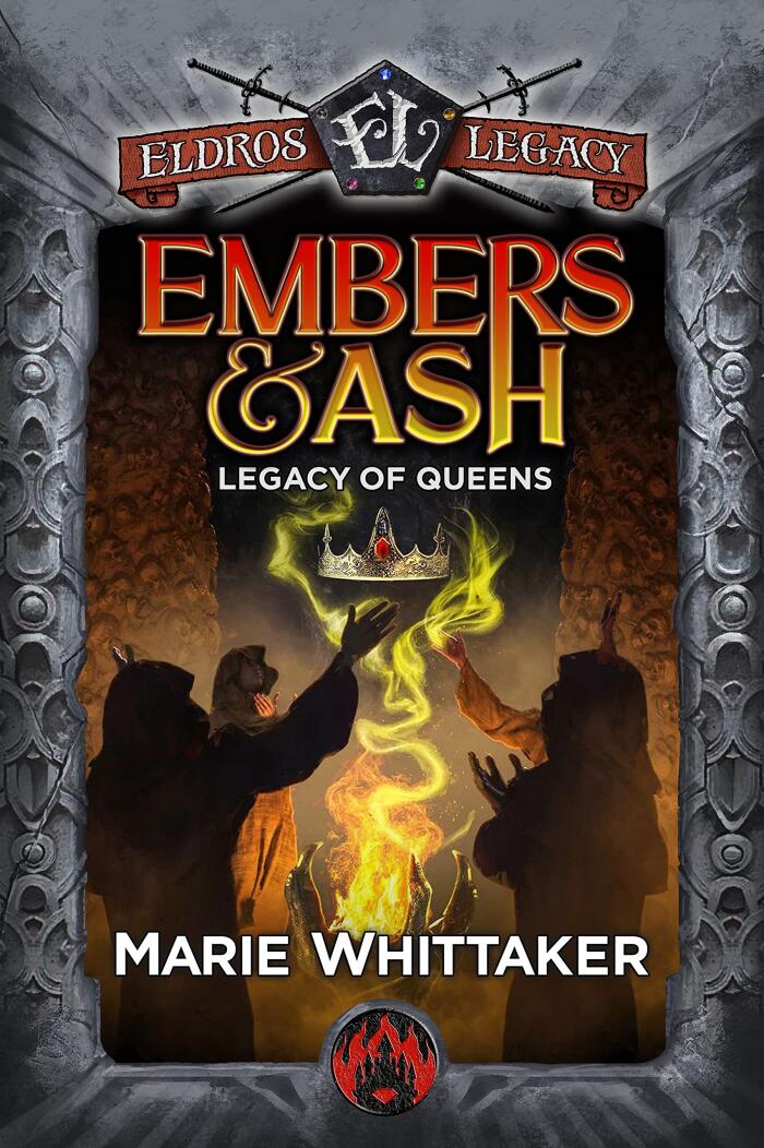 Embers & Ash: Legacy of Queens