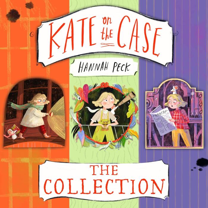 Kate on the Case Audio Collection: Kate on the Case, The Call of the Silver Wibbler, The Headline Hoax