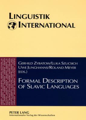 Formal Description of Slavic Languages: The Fifth Conference, Leipzig 2003