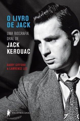 O livro de Jack - Uma biografia oral de Jack Kerouac