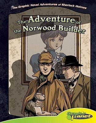 The Adventure of the Norwood Builder - a Sherlock Holmes Short Story