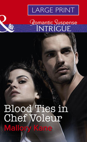 Blood Ties in Chef Voleur