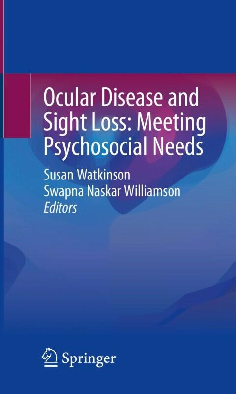 Ocular Disease and Sight Loss: Meeting Psychosocial Needs