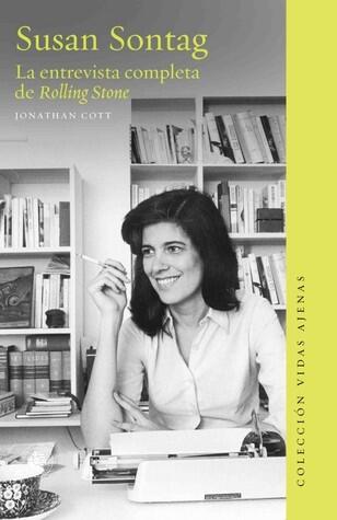 Susan Sontag. La entrevista completa de Rolling Stone