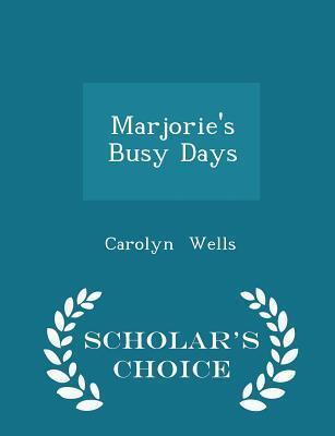 Marjorie's Busy Days