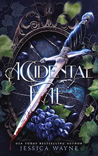 Accidental Fae: A Fae Fantasy Romance
