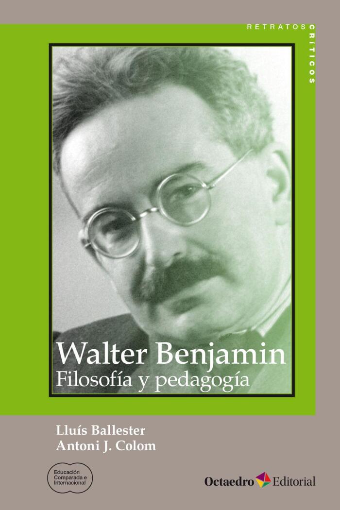 Walter Benjamin: Filosofía y Pedagogía