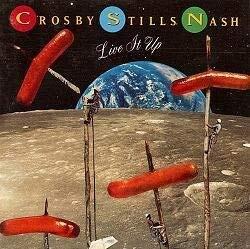 Crosby, Stills, Nash & Young -- Live It Up