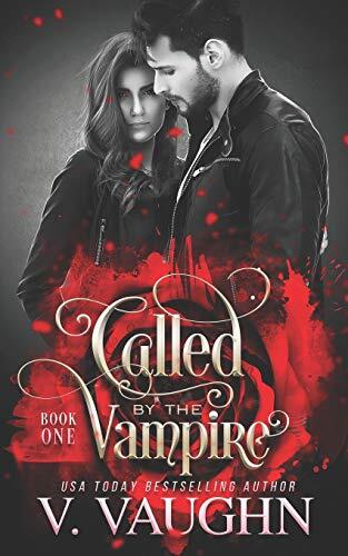 Called by the Vampire (Book 1)