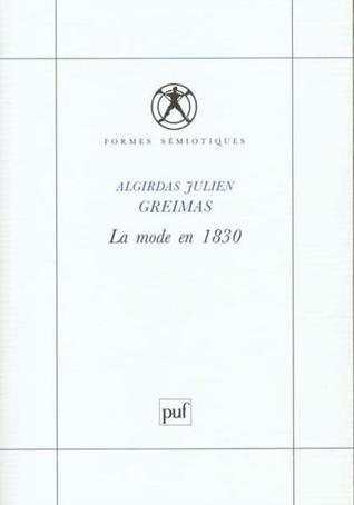 La Mode en 1830: Langage et Société: Écrits de Jeunesse