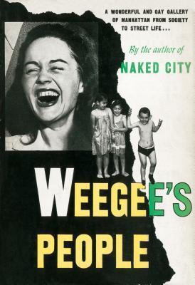 Weegee's People