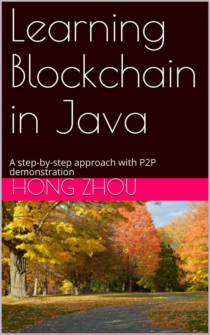 Learning Blockchain in Java: A step-by-step approach with P2P demonstration