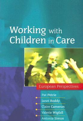Working with Children in Care: European Perspectives