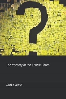 The Mystery of the Yellow Room