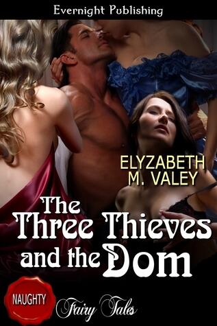 The Three Thieves and The Dom