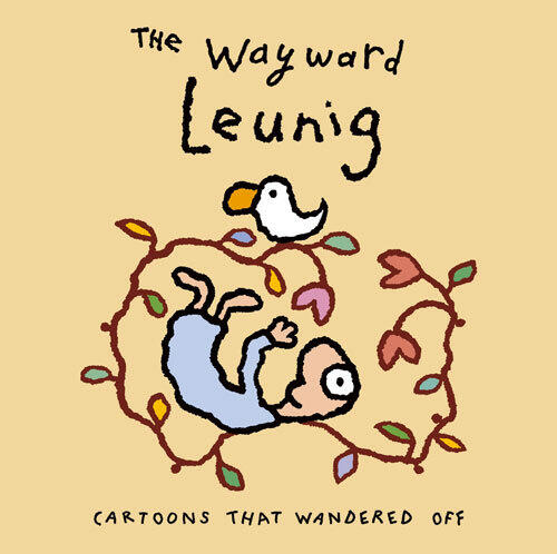 The Wayward Leunig: Cartoons that Wandered Off