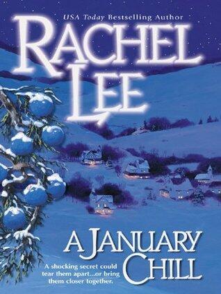 A January Chill: A Tense Romantic Suspense Novel of Betrayal and Second Chances
