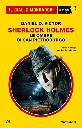 Sherlock Holmes: Le Ombre di San Pietroburgo