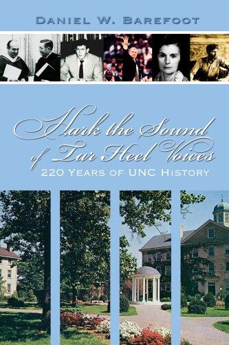 Hark the Sound of Tar Heel Voices: 220 Years of UNC History