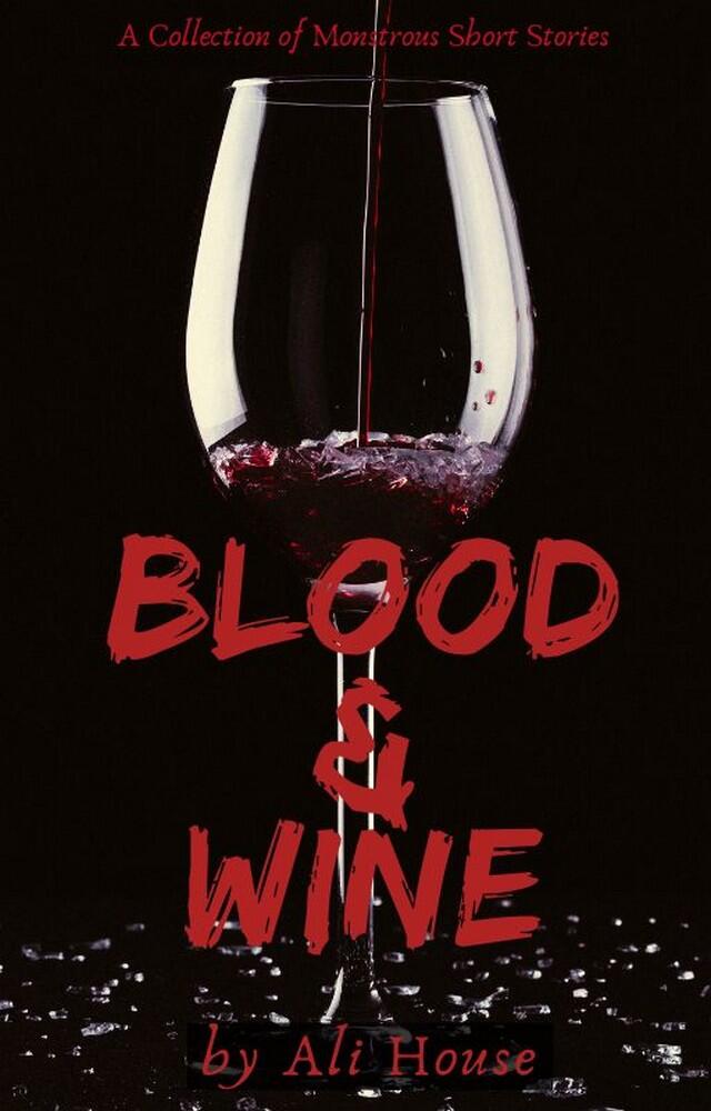 Blood & Wine