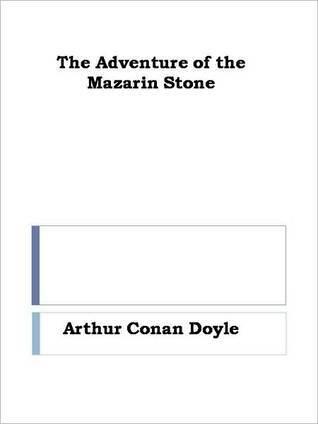 The Adventure of the Mazarin Stone