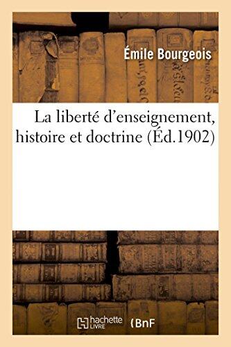 La Liberté d'Enseignement, Histoire Et Doctrine