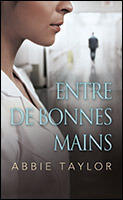Entre de bonnes mains