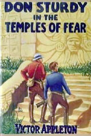 Don Sturdy in the Temples of Fear or, Destined for a Strange Sacrifice
