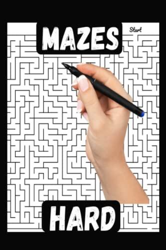 Mazes Book For Adults With Solutions. Hard Book 6: Mazes and Labyrinths Puzzle Fun For The Whole Family. Compact 6 inchesx9 inches Fits In Your Bag. We Dare You To Try and Find The Way Out.