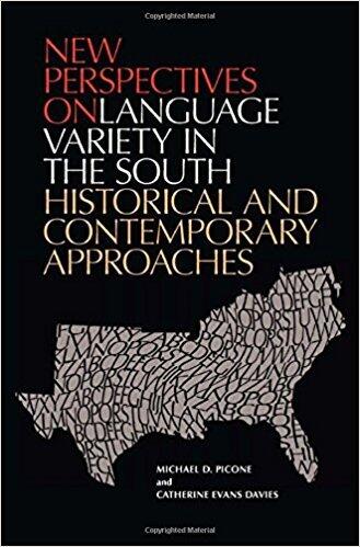 New Perspectives on Language Variety in the South: Historical and Contemporary Approaches