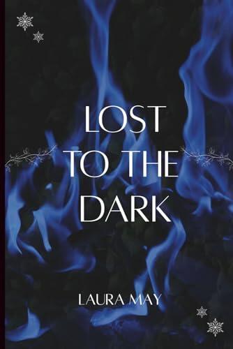 Lost to the Dark