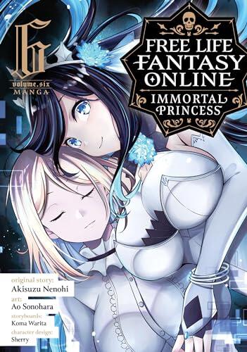 Free Life Fantasy Online: Immortal Princess Manga, Vol. 6